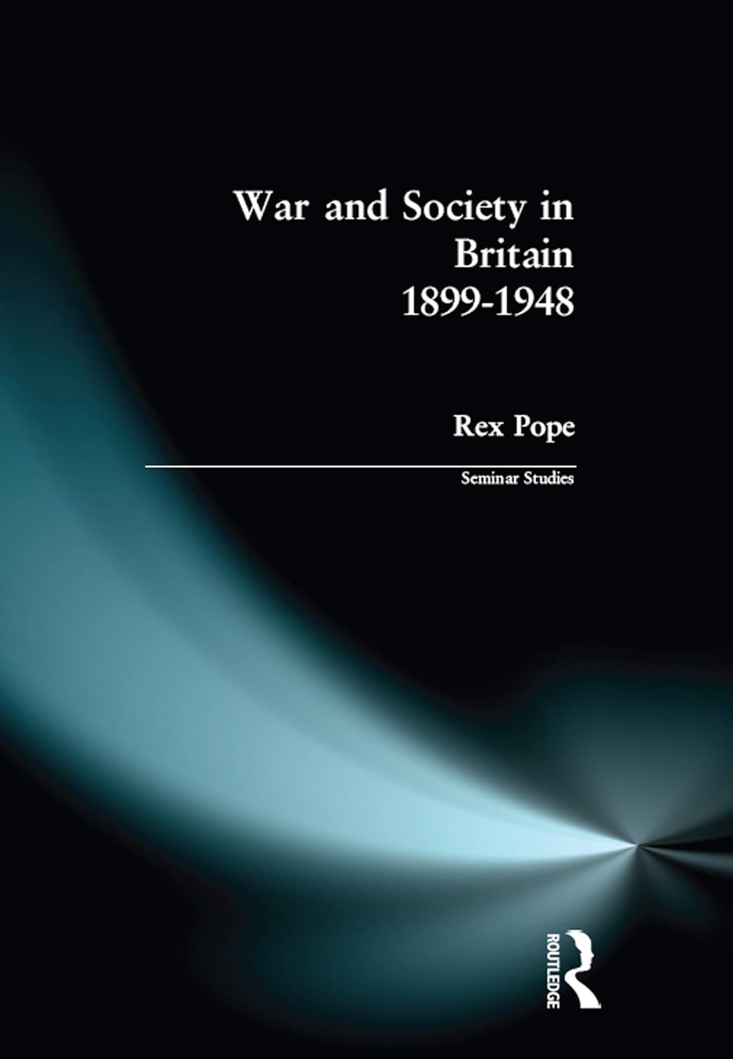 War and Society in Britain 1899-1948