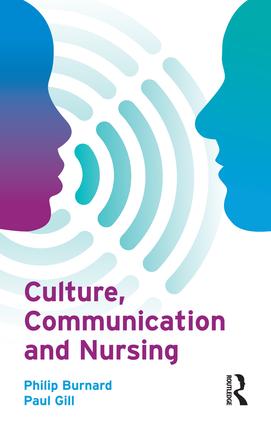 Culture, Communication and Nursing - Hardback