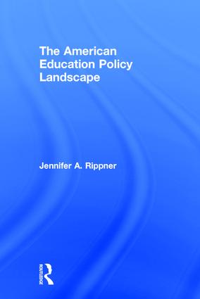American Education Policy Landscape