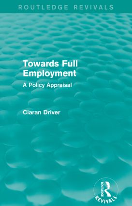 Towards Full Employment (Routledge Revivals)