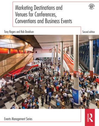 Marketing Destinations and Venues for Conferences, Conventions and Business Events