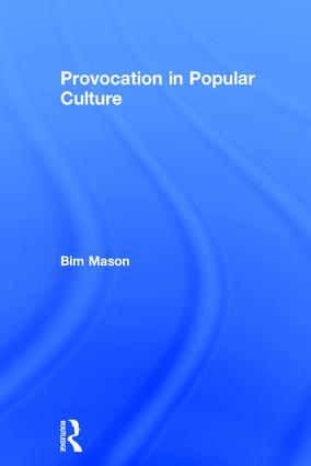 Provocation in Popular Culture