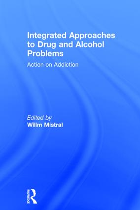 Integrated Approaches to Drug and Alcohol Problems