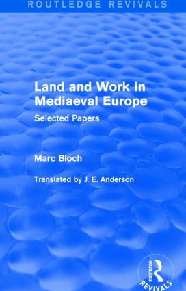 Land and Work in Mediaeval Europe (Routledge Revivals)