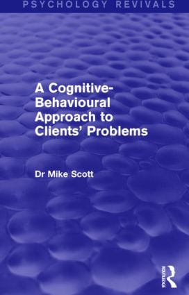 Cognitive-Behavioural Approach to Clients' Problems