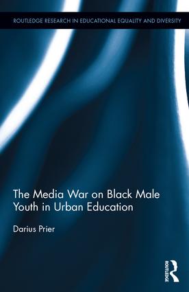 Media War on Black Male Youth in Urban Education
