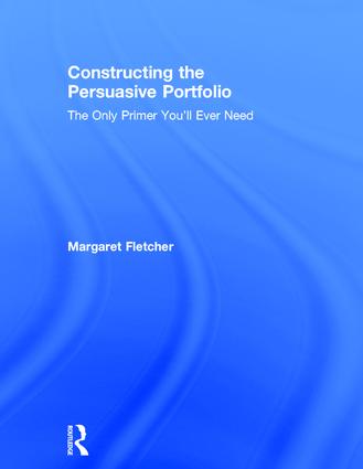 Constructing the Persuasive Portfolio