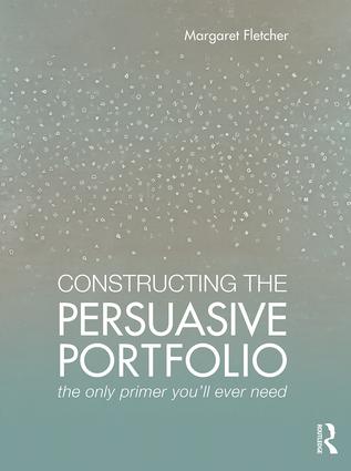 Constructing the Persuasive Portfolio