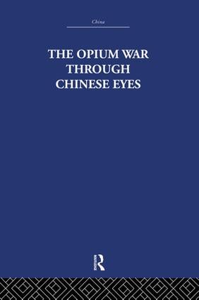 Opium War Through Chinese Eyes