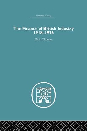 Finance of British Industry, 1918-1976