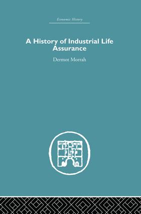 History of Industrial Life Assurance