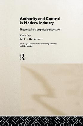 Authority and Control in Modern Industry
