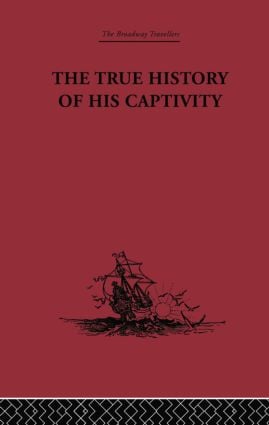 True History of his Captivity 1557