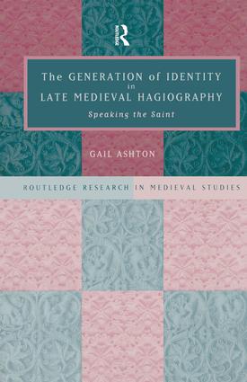 Generation of Identity in Late Medieval Hagiography