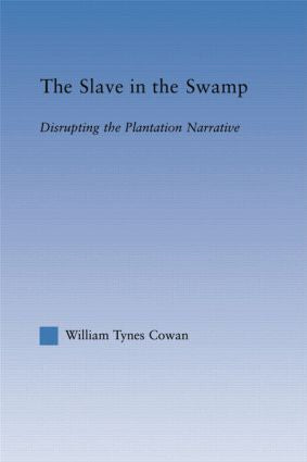 Slave in the Swamp