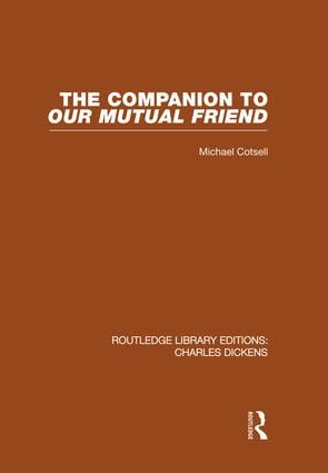 Companion to Our Mutual Friend (RLE Dickens)