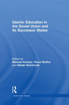 Islamic Education in the Soviet Union and Its Successor States
