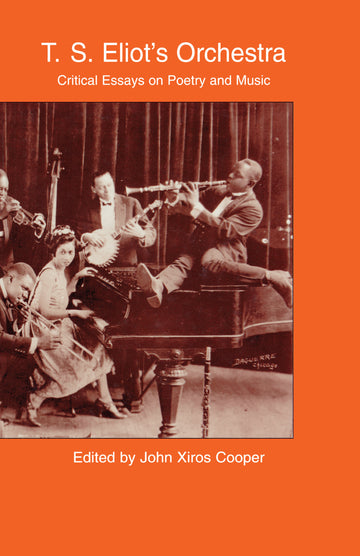 T.S. Eliot's Orchestra