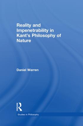 Reality and Impenetrability in Kant's Philosophy of Nature