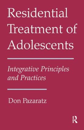 Residential Treatment of Adolescents