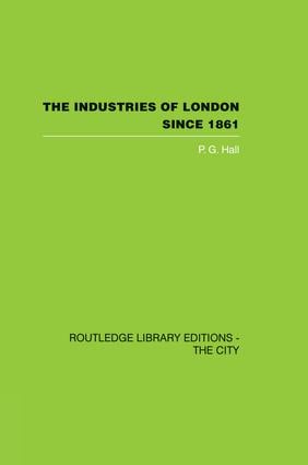 Industries of London Since 1861