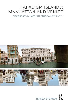 Paradigm Islands: Manhattan and Venice