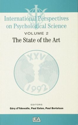 International Perspectives On Psychological Science, II: The State of the Art