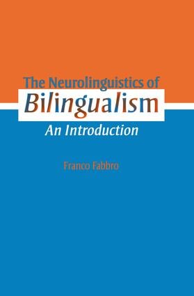 Neurolinguistics of Bilingualism