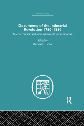 Documents of the Industrial Revolution 1750-1850