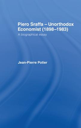 Piero Sraffa, Unorthodox Economist (1898-1983)