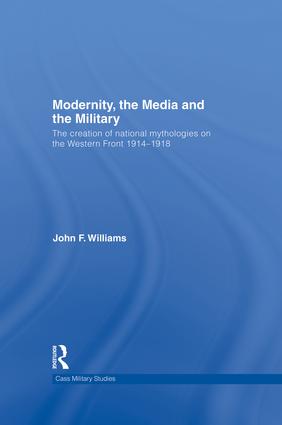 Modernity, the Media and the Military