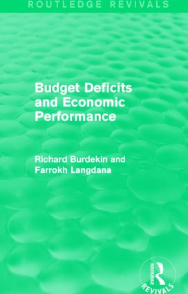 Budget Deficits and Economic Performance (Routledge Revivals)
