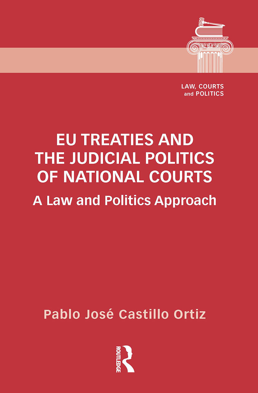 EU Treaties and the Judicial Politics of National Courts