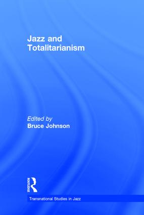 Jazz and Totalitarianism