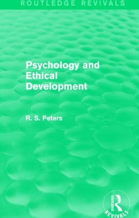 Psychology and Ethical Development (Routledge Revivals)