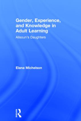 Gender, Experience, and Knowledge in Adult Learning