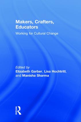 Makers, Crafters, Educators