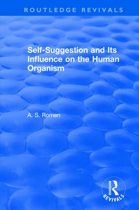 Self-suggestion and Its Influence on the Human Organism