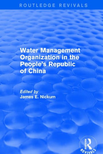 Revival: Water Management Organization in the People's Republic of China (1982)