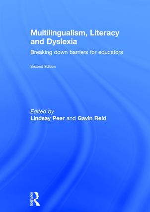 Multilingualism, Literacy and Dyslexia