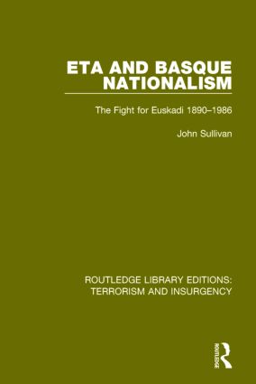 ETA and Basque Nationalism (RLE: Terrorism & Insurgency) - Paperback / softback