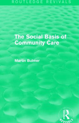 Social Basis of Community Care (Routledge Revivals)