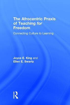 Afrocentric Praxis of Teaching for Freedom