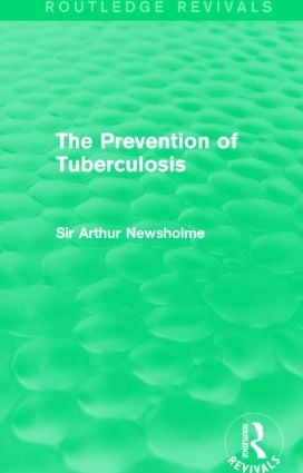 Prevention of Tuberculosis (Routledge Revivals)