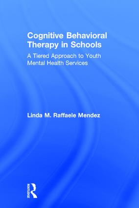 Cognitive Behavioral Therapy in Schools