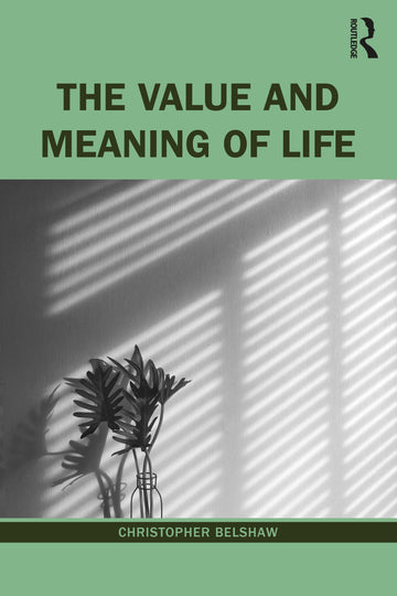 Value and Meaning of Life