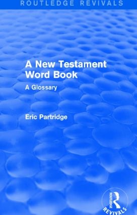 New Testament Word Book (Routledge Revivals)