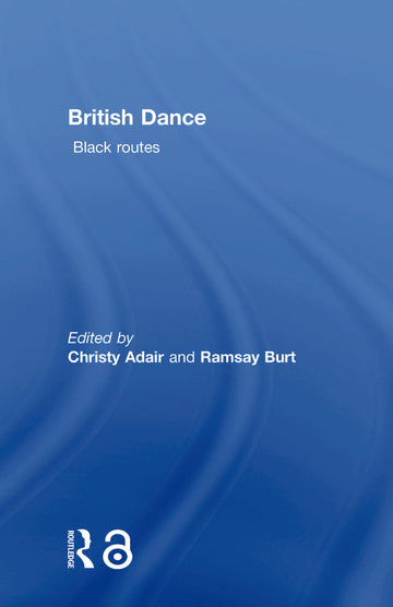 British Dance: Black Routes