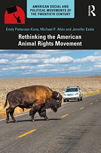 Rethinking the American Animal Rights Movement - Paperback / softback