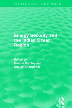 Energy Security and the Indian Ocean Region